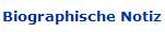 Biographische Notiz